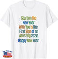New Year’s Day Message Celebration Quote 2027 T-Shirt