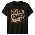 Forever Chasing T-Shirt Beach Travel Aesthetic Vacation Gift For Him And Her