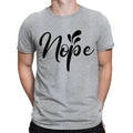 Nope Sassy Slogan Minimalist Saying Gift Funny Mens Womens T-Shirts Tee Top #NED