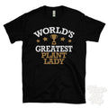 WORLD'S GREATEST PLANT LADY T-SHIRT home gardeners houseplant gardener