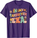 In My Caregiver Era Best Caregiver Appreciation Unisex T-Shirt