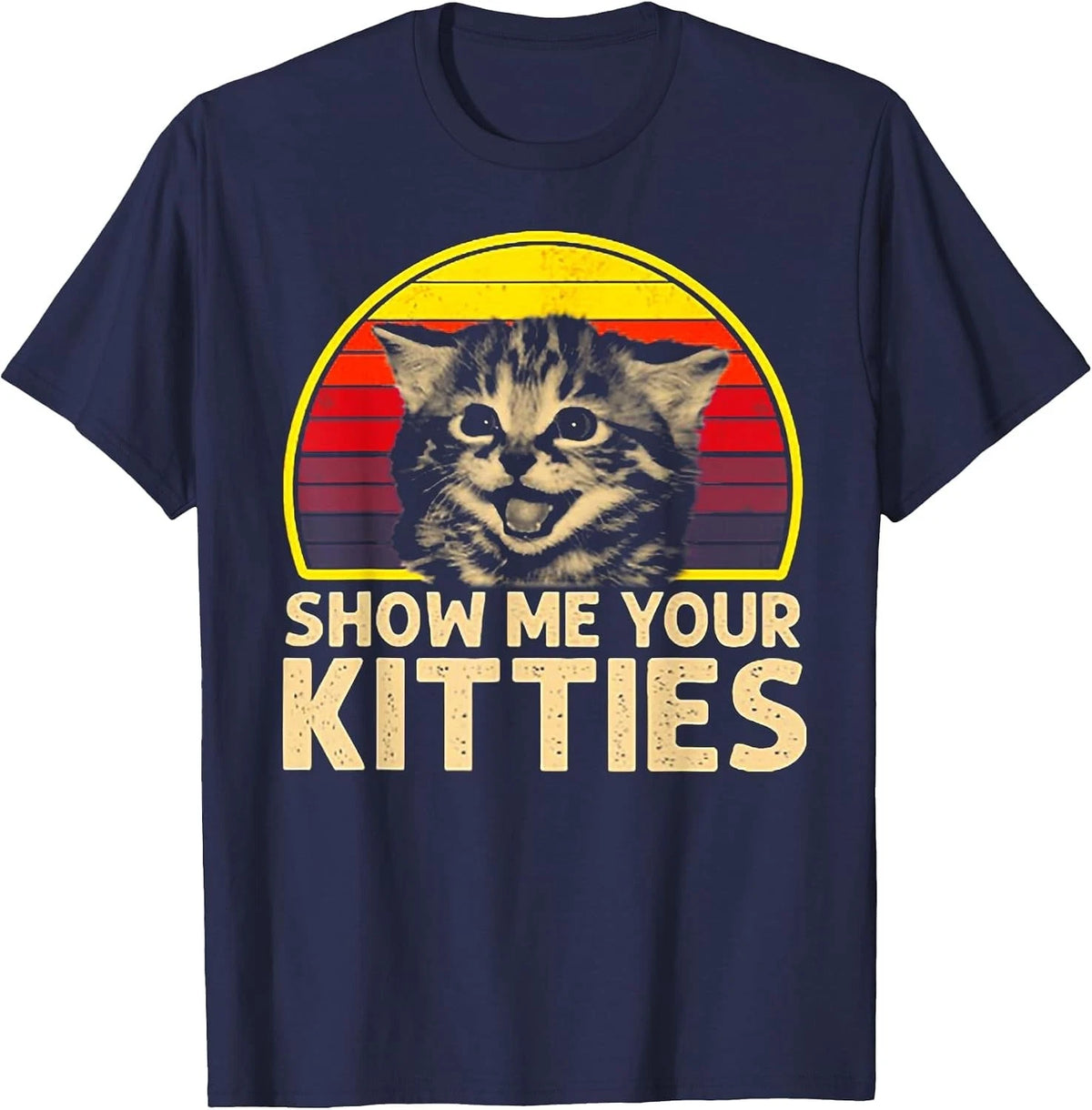 Show me Your Kitties Cat Lover Retro Vintage Sunset Unisex T-Shirt