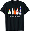 Funny Sarcastic Trendy Mis Amigos Tequila Bottles Tee T-Shirt