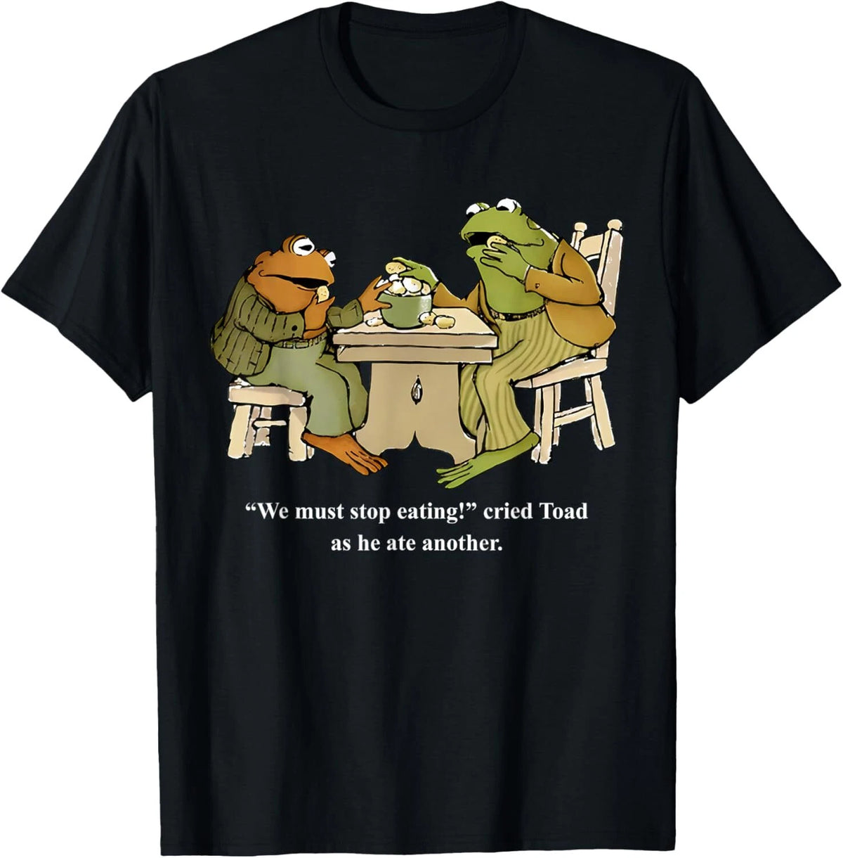We Must Stop Eating Cried Toad Funny Frog Storybook Illustration Tee