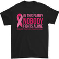 Breast Cancer Awareness Nobody Fights Alone Mens T-Shirt 100% Cotton
