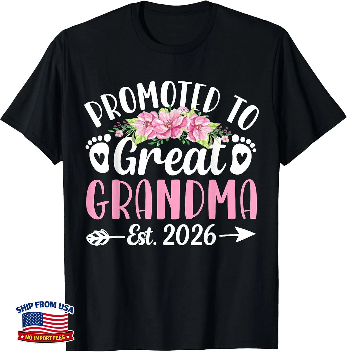 Promoted To Great Grandma Est 2026 T-Shirt First Time New Grandma Grandmother Image 1 of 4