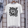 Dont Look Back Attitude T-Shirt Bold Street Style Gym Motivational Gift