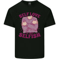 Self Love is Not Selfish Mens Light Cotton T-Shirt