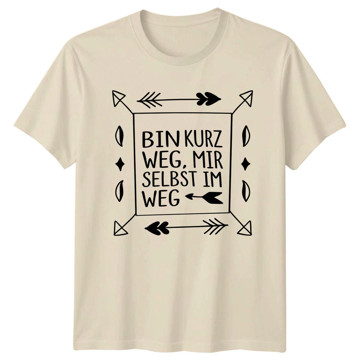 Bin Kurz Weg Mir Selbst T-Shirt Sarcastic German Sayings 2026 Birthday Gift