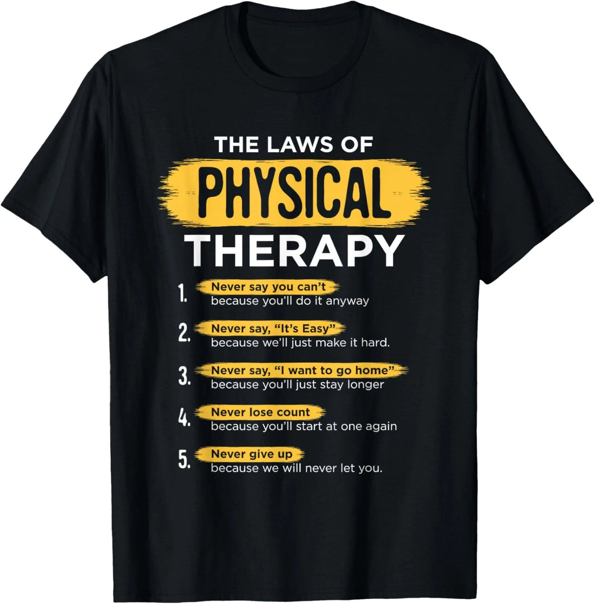 Physical Therapy Gift Therapist Month Unisex T-Shirt