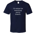 Rather Be Watching Perry Mason TV Show T Shirt