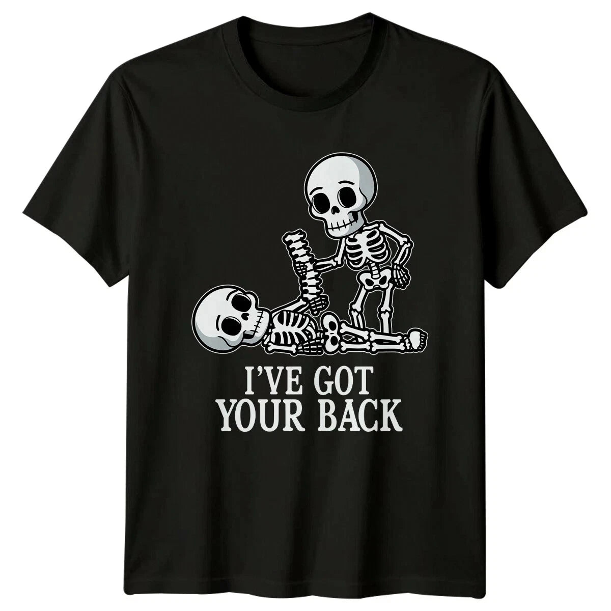 Skeleton I'Ve Got Your Back T-Shirt Funny Sarcastic Graphic Tee