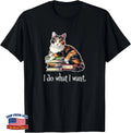 Mens Womens Girls Books I Do What I Want Calico Cat Lover T-Shirt