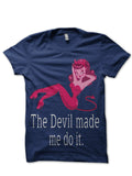Devil Made Me Do It T-Shirt Hoodie, Sweatshirt | PureTeeCo.com