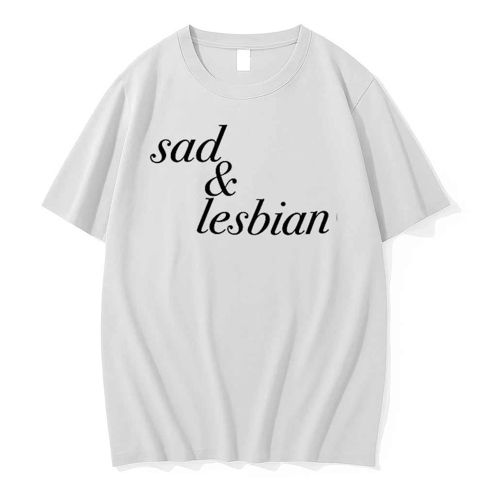 Sad And Lesbian Phrase 0 Tshirts Sweater