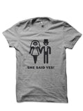 She Said Yes! T-Shirt Hoodie, Sweatshirt | PureTeeCo.com