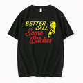 Saul Goodman Better Call Saul Some Bitches 0 Tshirts Sweater