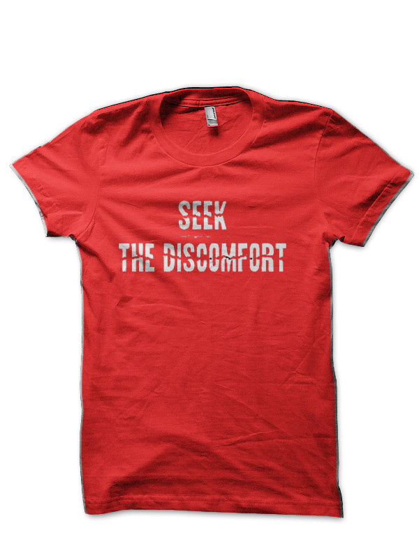 Seek The Discomfort Red T-Shirt Hoodie, Sweatshirt | PureTeeCo.com
