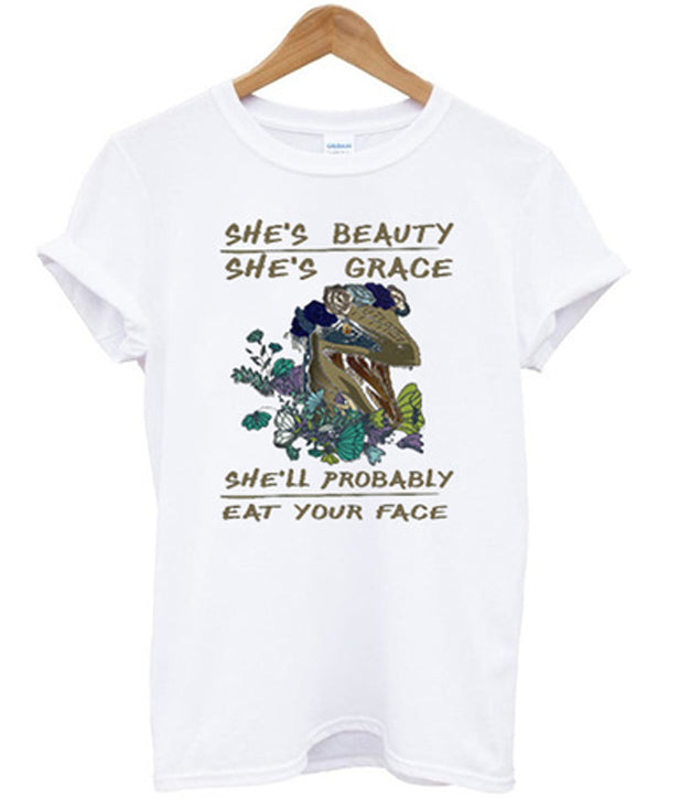 she’s beauty she’s grace she’ll probably eat your face t-shirt Hoodie, Sweatshirt | PureTeeCo.com