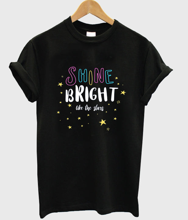 shine bright like the stars t-shirt Hoodie, Sweatshirt | PureTeeCo.com