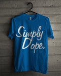 Simply Dope Blue Tee (White & Green Available) Hoodie, Sweatshirt | PureTeeCo.com