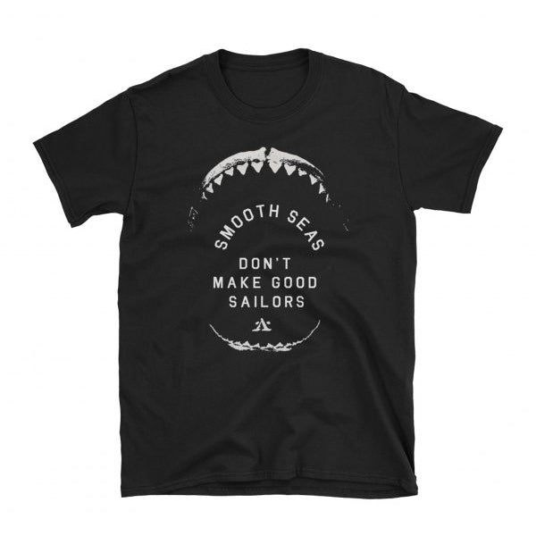smooth seas don’t make good sailors T Shirt Hoodie, Sweatshirt | PureTeeCo.com