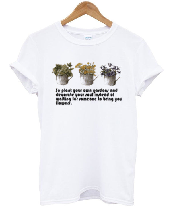 so plant your own garden t-shirt Hoodie, Sweatshirt | PureTeeCo.com