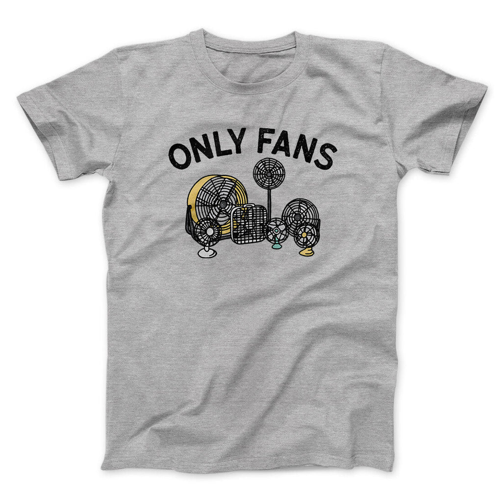 Only Fans Men/Unisex T-Shirt Hoodie, Sweatshirt | PureTeeCo.com (Image 1)