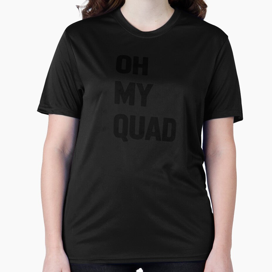 Oh My Quad Fitness by KD Merch