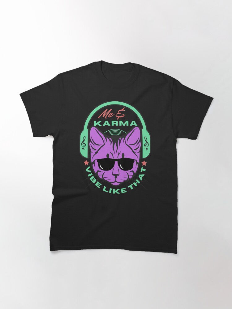 Me and Karma Vibe Like That Classic T-Shirt Hoodie, Sweatshirt | PureTeeCo.com (Image 3)