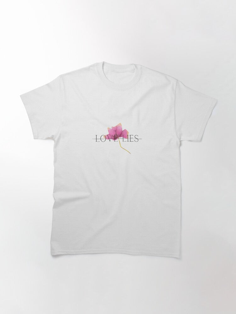 love lies Classic T-Shirt Hoodie, Sweatshirt | PureTeeCo.com (Image 3)