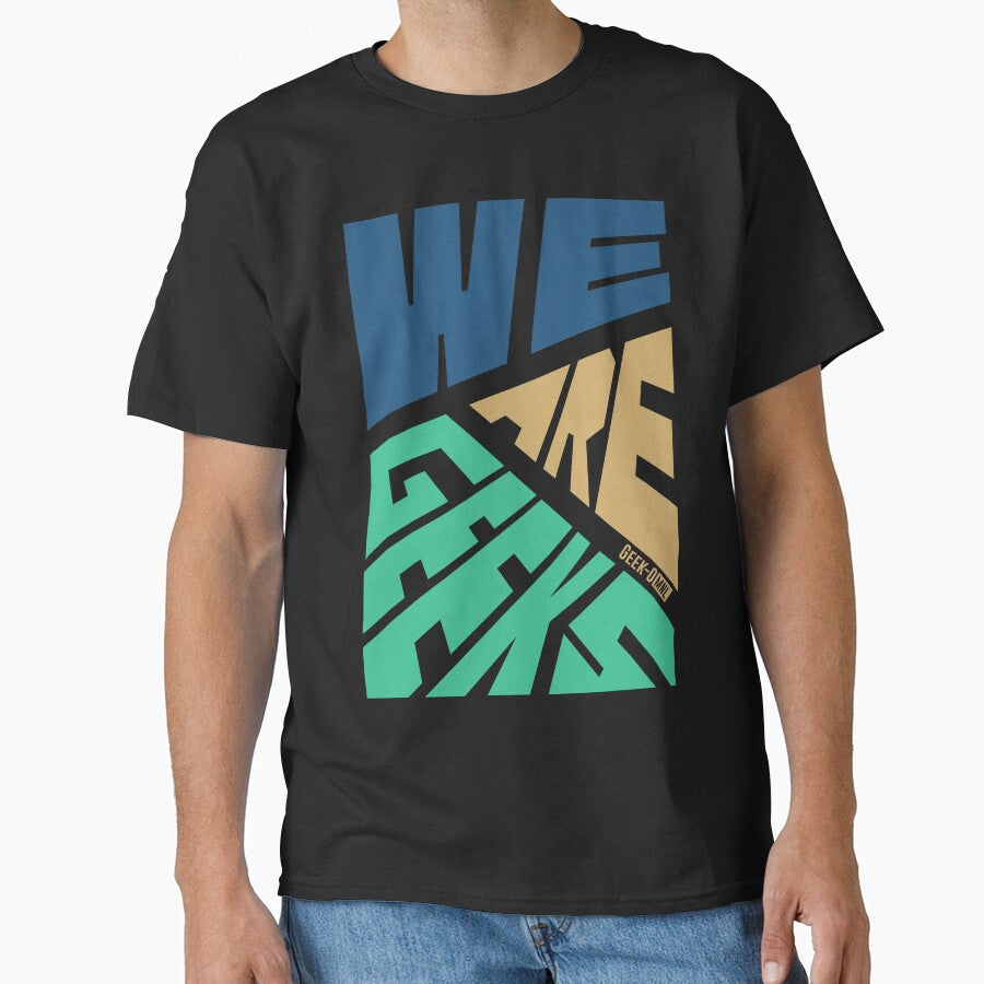 We Are Geek - Abstract Modern Geometric Typography Art by Geek-O-MNL
