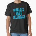 World's Best Allergist | Funny Quote For Allergists or Immunologists by The-ItemShop