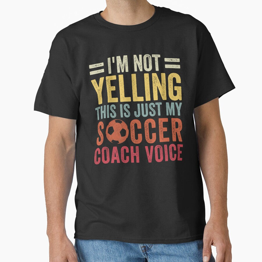 I'm Not Yelling This Is Just My Soccer Coach Voice Dad by cimibaka25