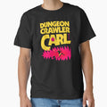 Dungeon Crawler Carl (For Black Shirts) by Lost In Shirts
