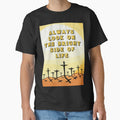 Always Look On The Bright Side Of Life Classic T Shirt Hoodie, Sweatshirt | PureTeeCo.com