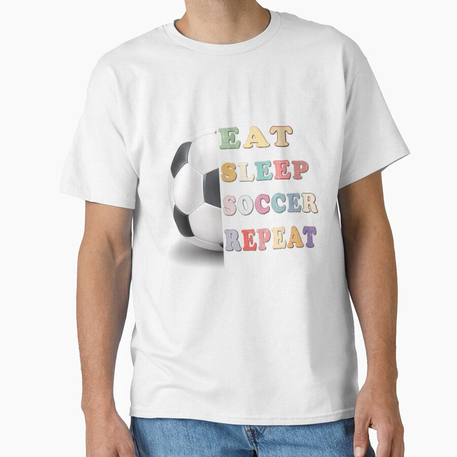 Eat. Sleep. Soccer. Repeat. – Classic Soccer Life T-shirt by SultanKing