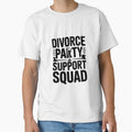 Divorce Party Support Squad by Frank Ring