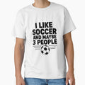 I Like Soccer and Maybe 3 People by Frank Ring