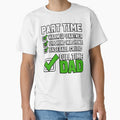 Baseball Part Time Warm Up Partner Pitching Full Time Dad by Mateusz Majcherek
