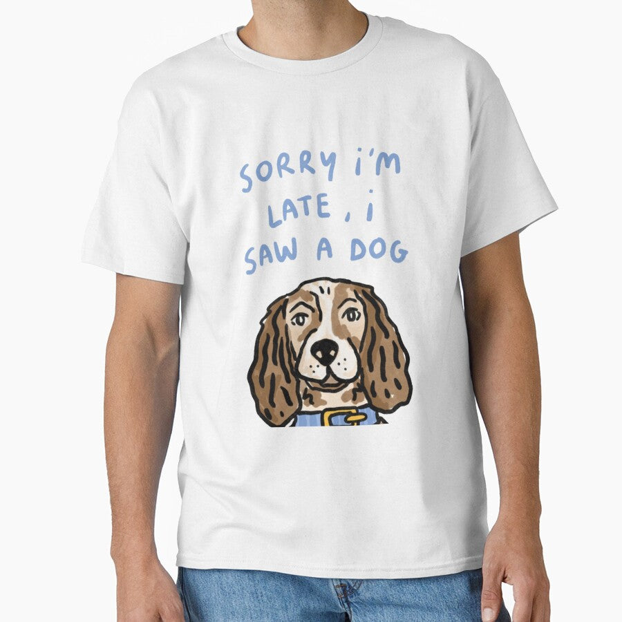 Sorry I'm late, I saw a dog by DhriegoStudio
