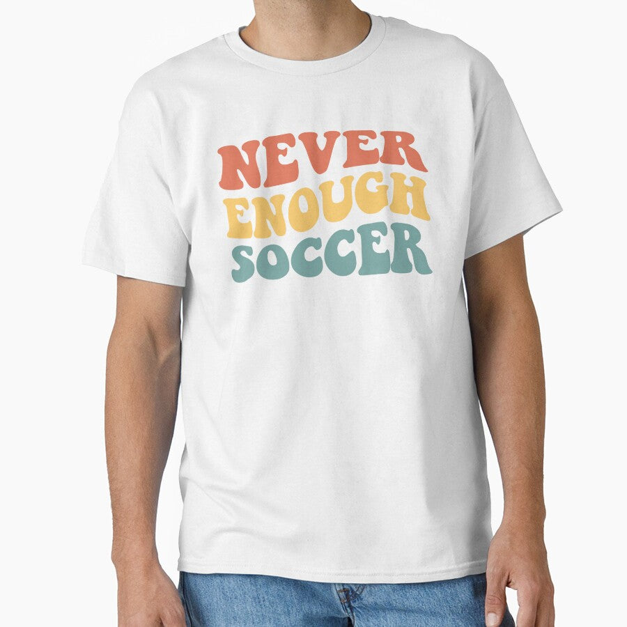 Never Enough Soccer IV by Lemon Pepper