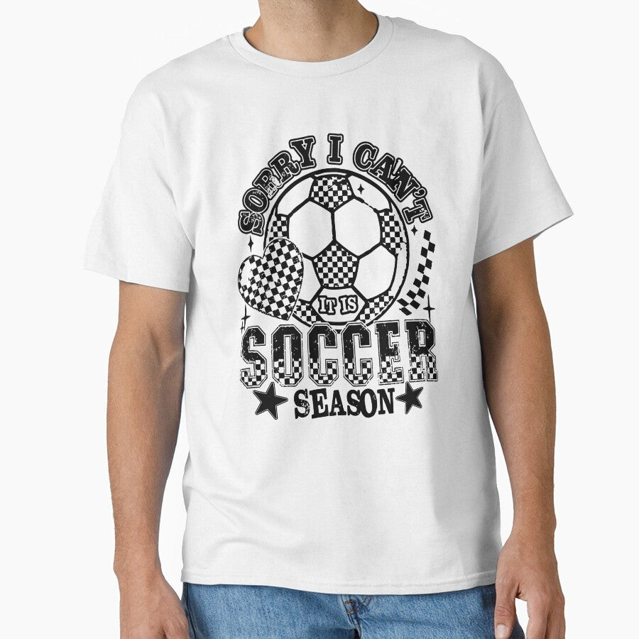 Sorry I Can’t It’s Soccer Season – Funny Sports Excuse Design by kiralynstration