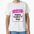 CELEBRATE:  Happy "Father's" Day! - funny celebration signs by DesignsFromTW-S