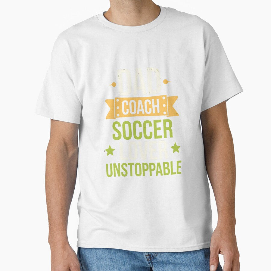 Dad Coach Soccer Lover Unstoppable by Taans-Creation