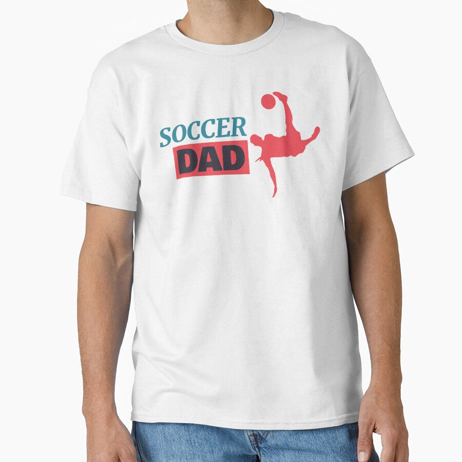 Soccer Dad Fathers Day T-Shirt by Mosidrip