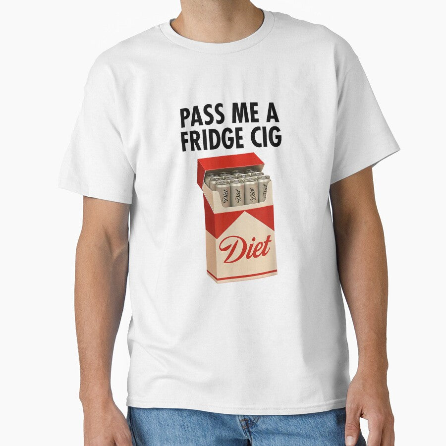 Pass Me A Fridge Cig by Threadify LLC