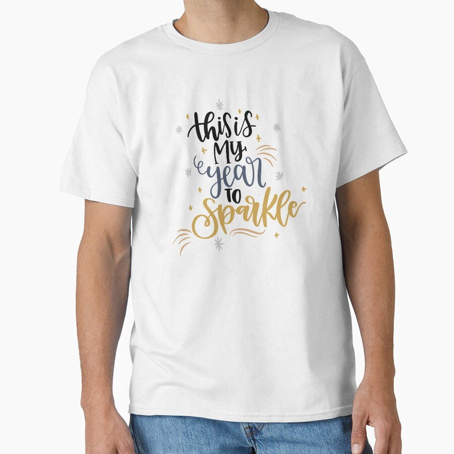 This Is My Year To Sparkle by Phorase