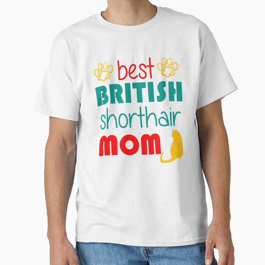 Best British Shorthair Cat Mom Mom Classic T Shirt Hoodie, Sweatshirt | PureTeeCo.com