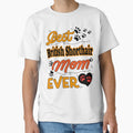 Best British Shorthair Cat Mom Ever Cute Design For All The Cats Lovers Mamas Classic T Shirt Hoodie, Sweatshirt